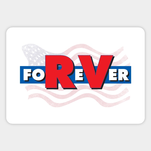 Forever RV & America - Flag Design Magnet by RVToolbox